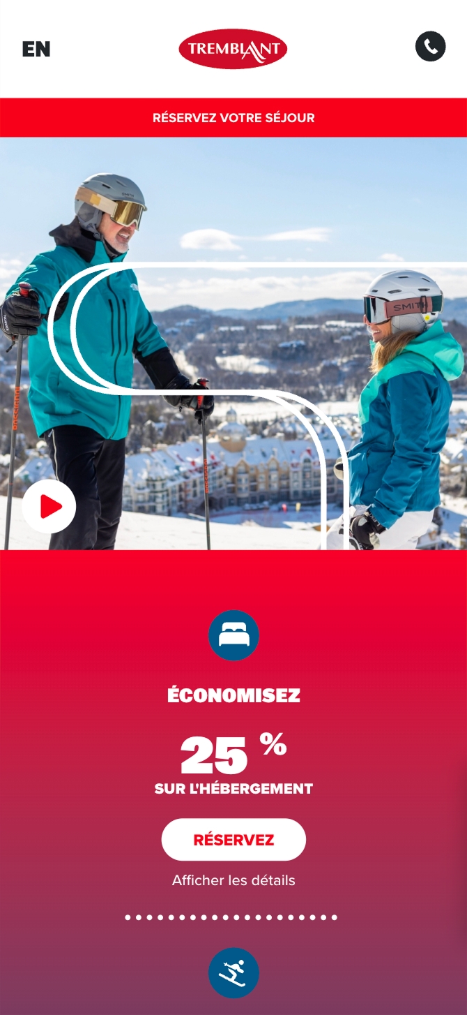 Page Web mobile de Tremblant montrant deux skieurs sur une pente enneigée, avec le texte « RÉSERVEZ VOTRE SÉJOUR » et une promotion « ÉCONOMISEZ 25 % SUR L’HÉBERGEMENT ».