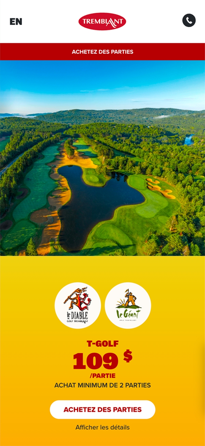 Publicité mobile de Tremblant montrant une vue aérienne d’un terrain de golf bordé de verdure, avec les logos Le Diable et Le Géant et l’offre « T-GOLF 100 $ / PARTIE » pour un achat minimum de deux parties.